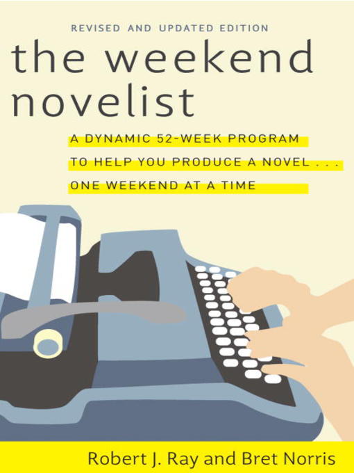 Title details for The Weekend Novelist by Robert J. Ray - Wait list